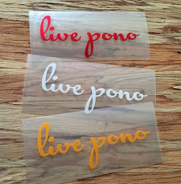 cursive live pono decal