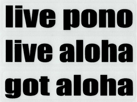 black live pono live aloha got aloha decals